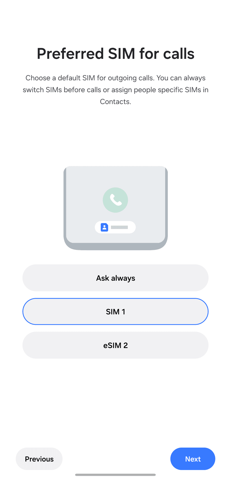 Under [Preferred SIM for calls], select [SIM 1] (your existing main SIM).